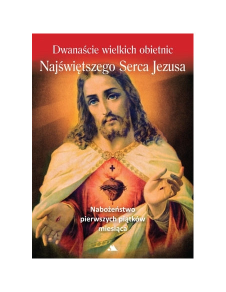 Dwanaście wielkich obietnic Najświętszego Serca Jezusa