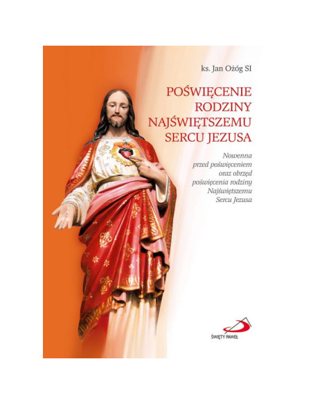 Poświęcenie rodziny Najświętszemu Sercu Jezusa
