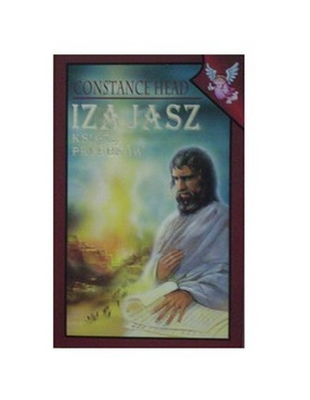 Izajasz. Książę proroków