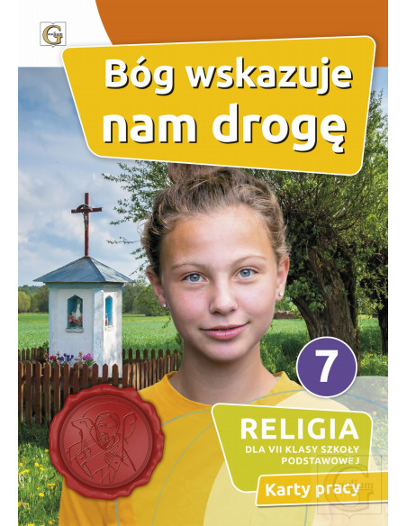 Karty pracy kl. 7 BÓG WSKAZUJE NAM DROGĘ