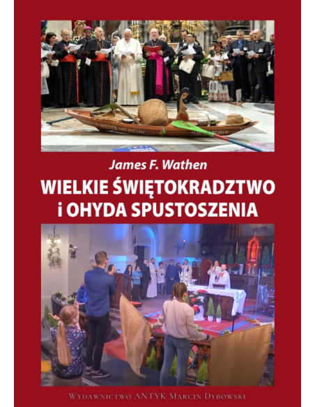 Wielkie świętokradztwo i ohyda spustoszenia