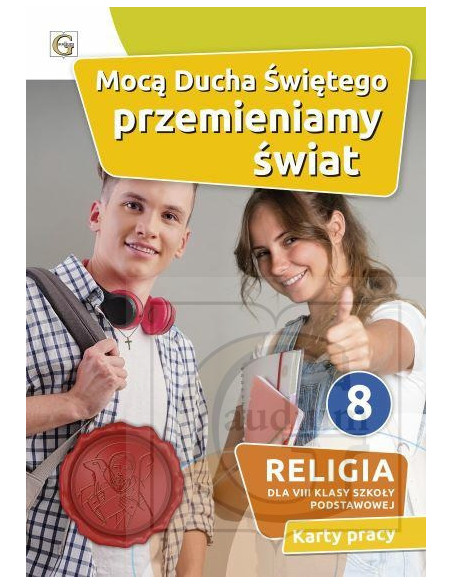 Karty pracy kl. 8 Mocą Ducha Świętego przemieniamy świat