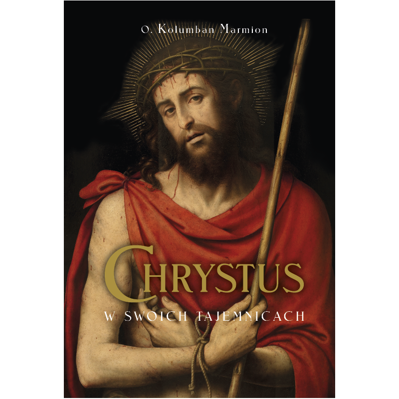 Chrystus w swoich tajemnicach