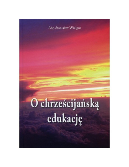 O chrześcijańską edukację