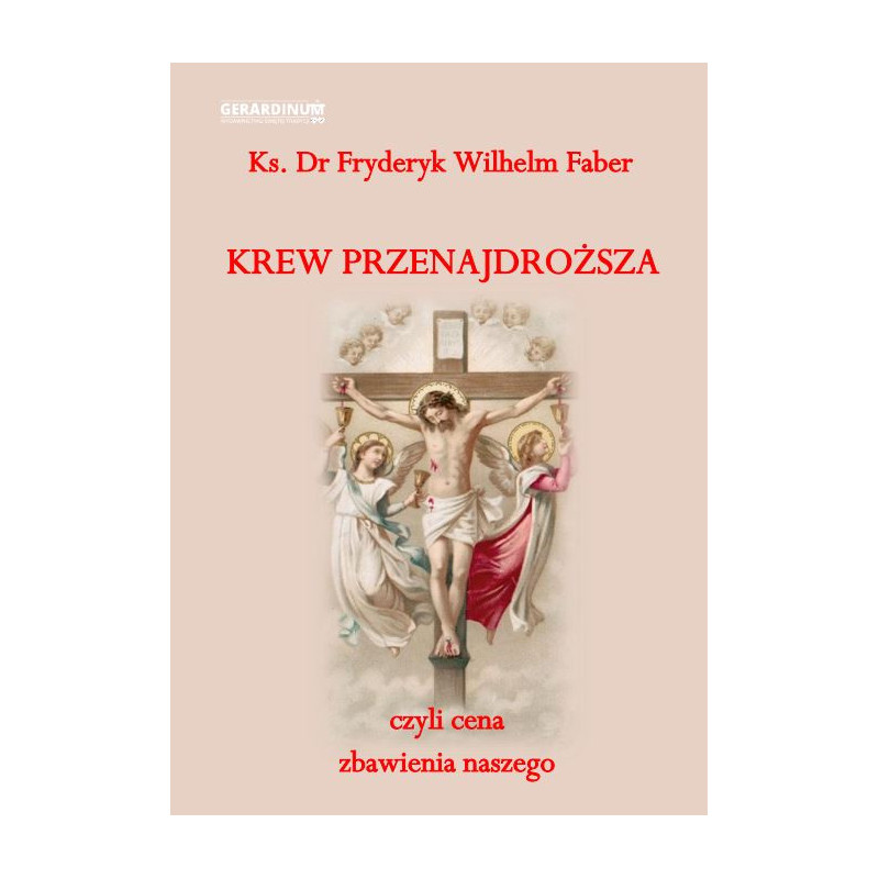 KREW PRZENAJDROŻSZA czyli cena ZBAWIENIA naszego
