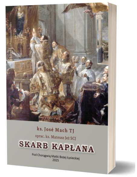 SKARB KAPŁANA, czyli szereg rozmyślań dla kapłanów