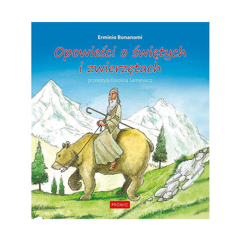 Opowieści o świętych i zwierzętach