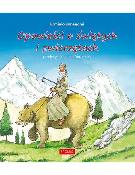 Opowieści o świętych i zwierzętach