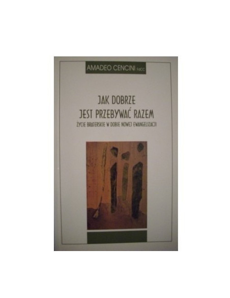 Jak dobrze jest przebywac razem