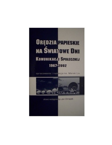 Oredzia papieskie na swiatowe dni komunikacji spolecznej