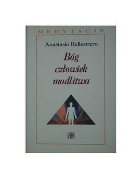 Bóg człowiek modlitwa