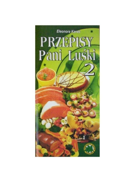 Przepisy Pani Luśki cz.2