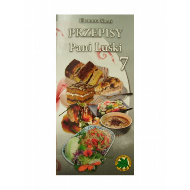Przepisy Pani Luśki cz.7