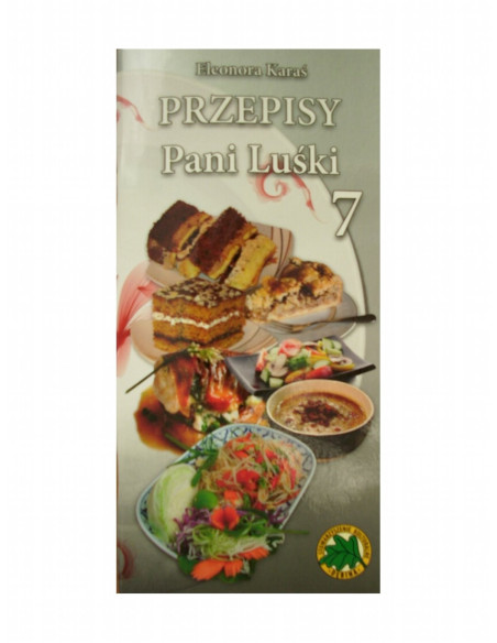 Przepisy Pani Luśki cz.7