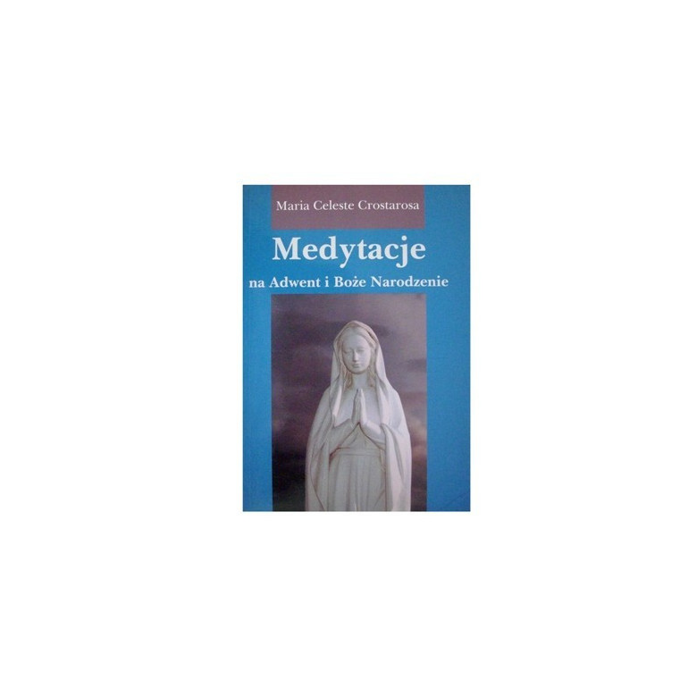 Medytacje na Adwent i Boże Narodzenie