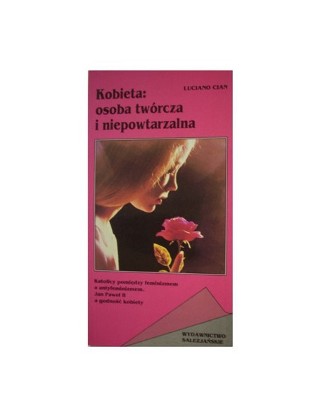 Kobieta: osoba twórcza i niepowtarzalna