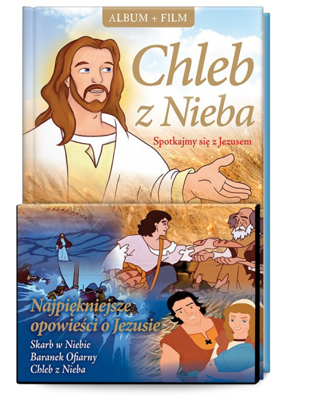 Chleb z Nieba. Spotkajmy się z Jezusem