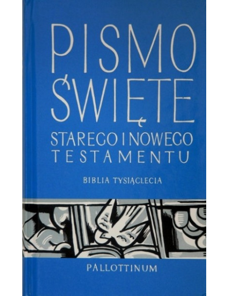 Biblia Tysiąclecia - Pismo Święte Starego i Nowego Testamentu
