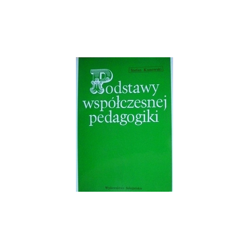 Podstawy współczesnej pedagogiki