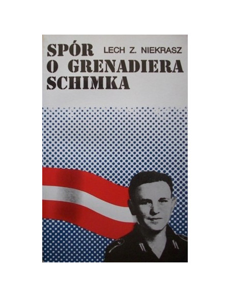 Spór o Grenadiera Schimka