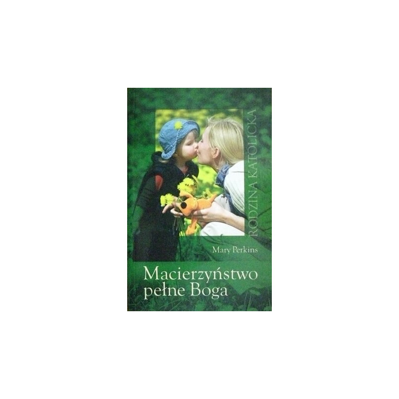Macierzyństwo pełne Boga