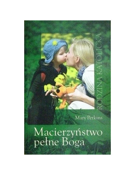 Macierzyństwo pełne Boga