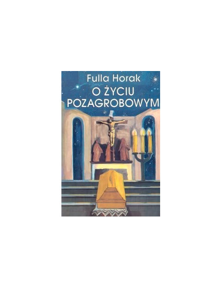 O życiu pozagrobowym