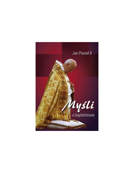 Mysli o kapłaństwie