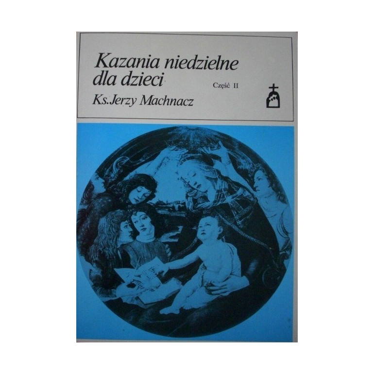 Kazania niedzielne dla dzieci