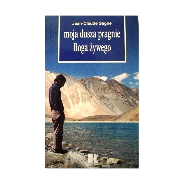 Moja dusza pragnie Boga żywego