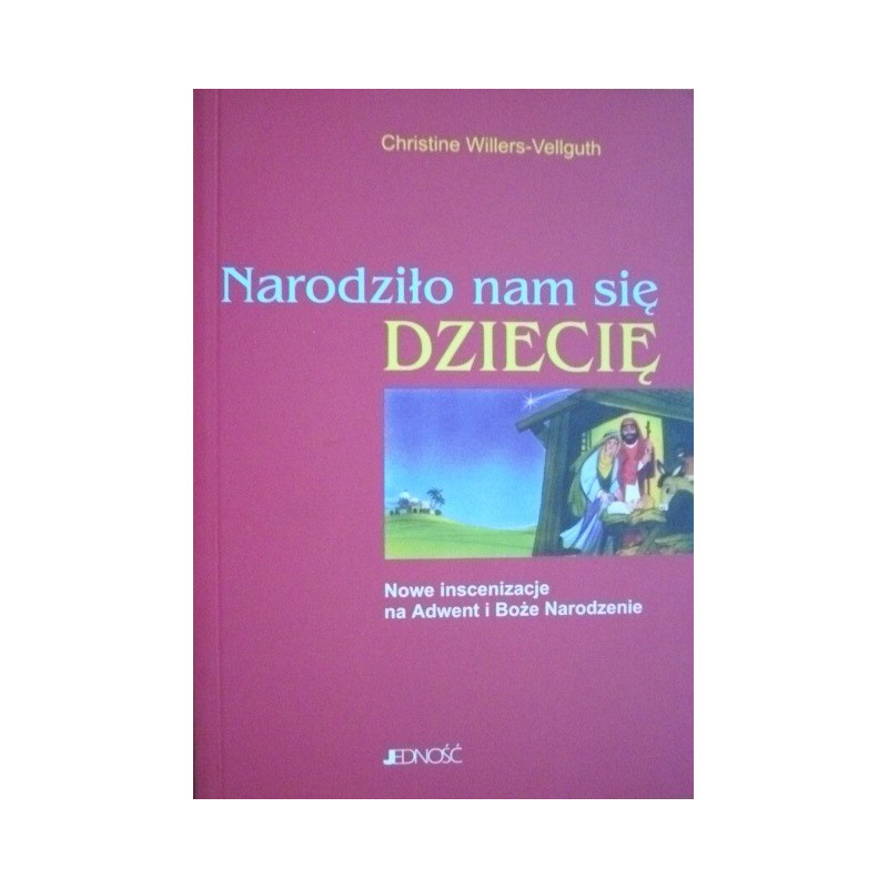Narodziło się nam dziecię