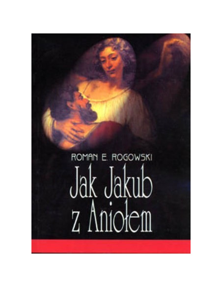 Jak Jakub z Aniołem
