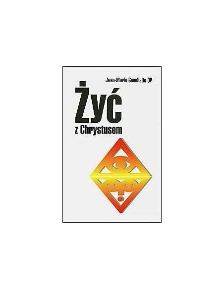 Żyć z Chrystusem