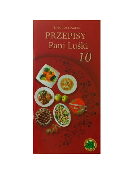Przepisy Pani Luśki cz. 10