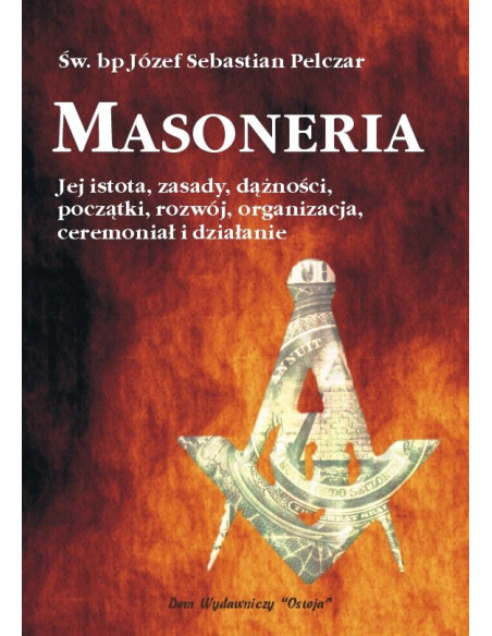 Masoneria. Jej istota