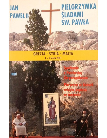 Jan Paweł II Pielgrzymka śladami św. Pawła