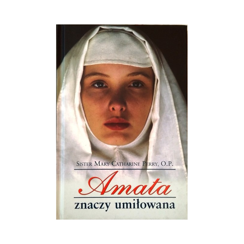 Amata znaczy umiłowana