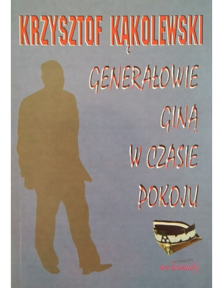Generałowie giną w czasie pokoju