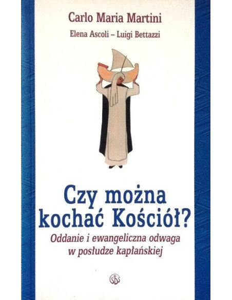 Czy można kochać Kościół?