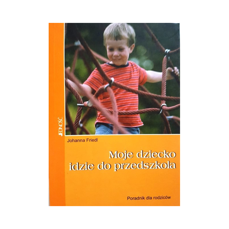 Moje dziecko idzie do przedszkola
