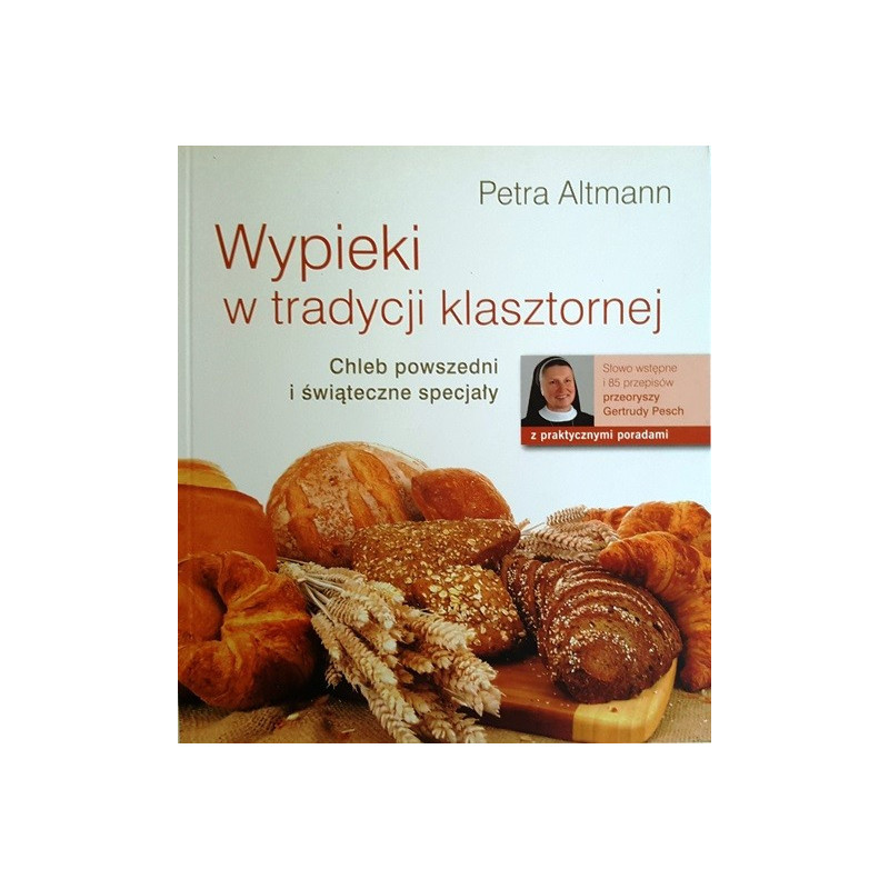 Wypieki w tradycji klasztornej