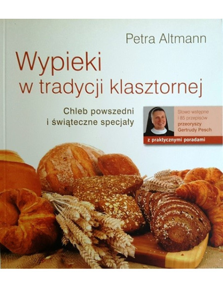Wypieki w tradycji klasztornej