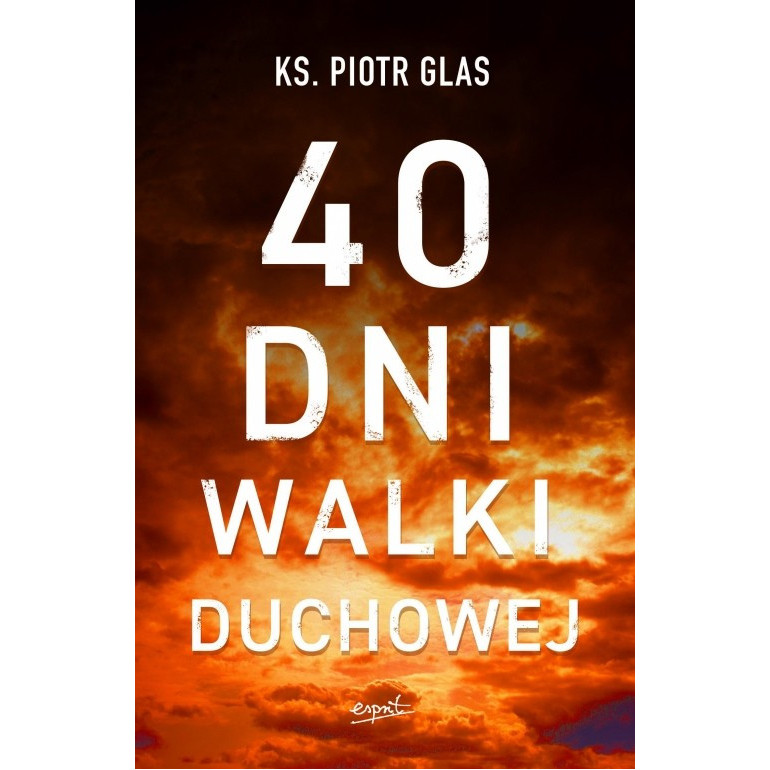 40 dni walki duchowej