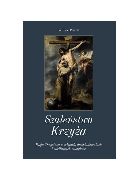 Szaleństwo krzyża