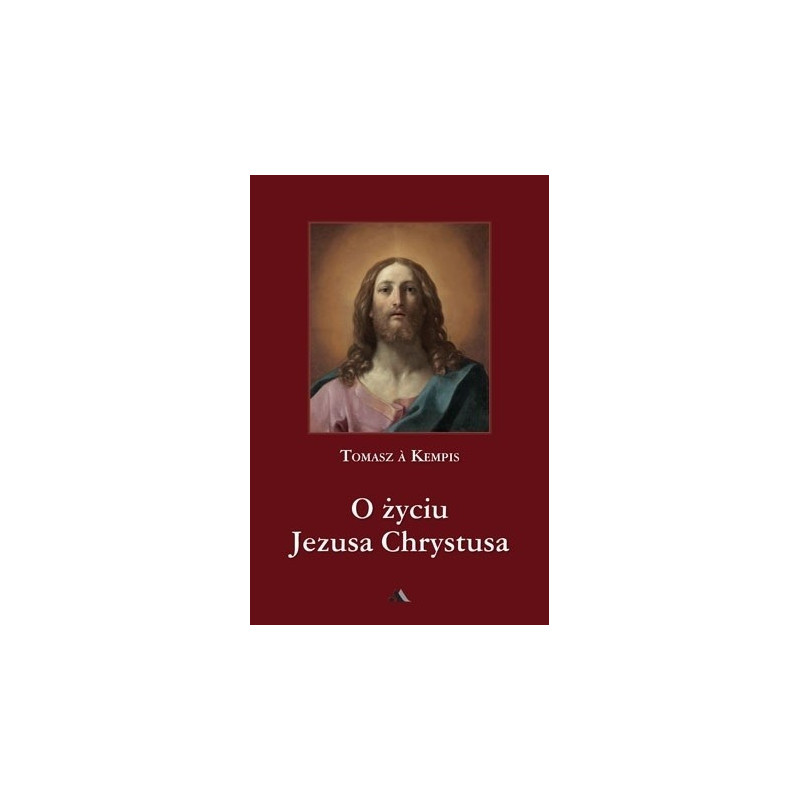 O życiu Jezusa Chrystusa