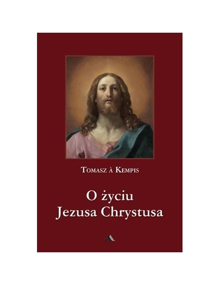 O życiu Jezusa Chrystusa