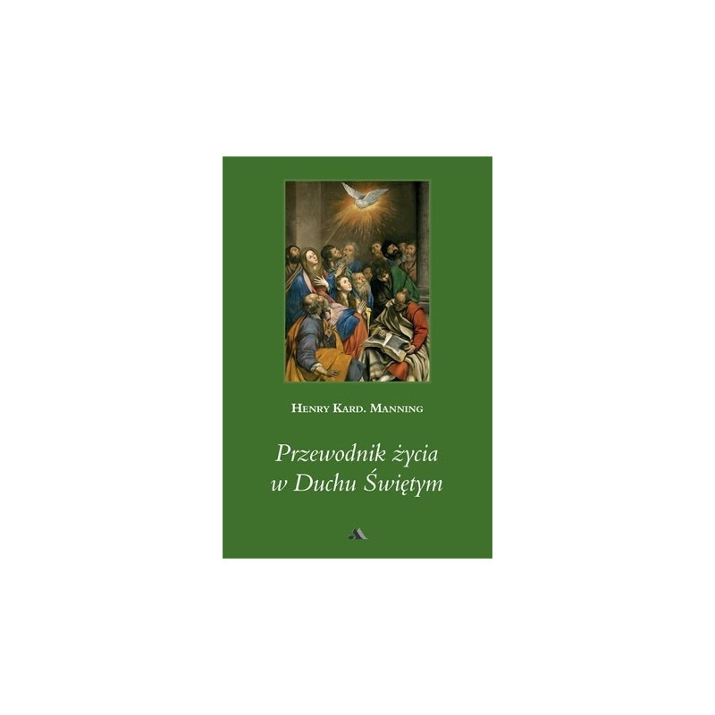 Przewodnik życia w Duchu Świętym