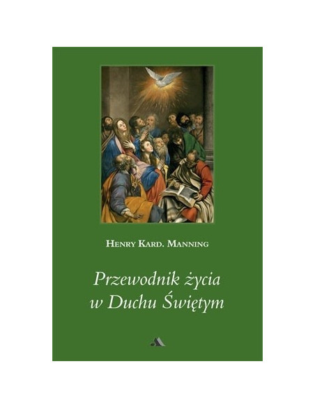 Przewodnik życia w Duchu Świętym