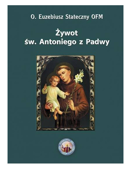 Żywot św. Antoniego z Padwy