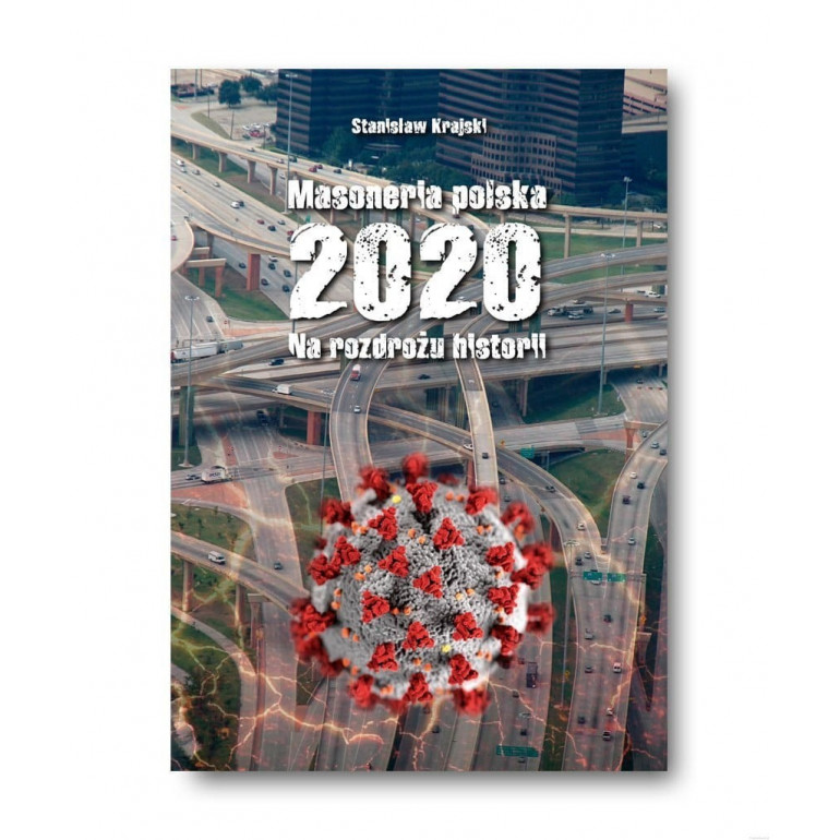Masoneria polska 2020 - Na rozdrożu historii